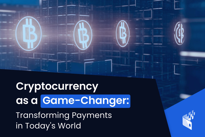 Cryptocurrency As Payment Method | CoinPayments Media