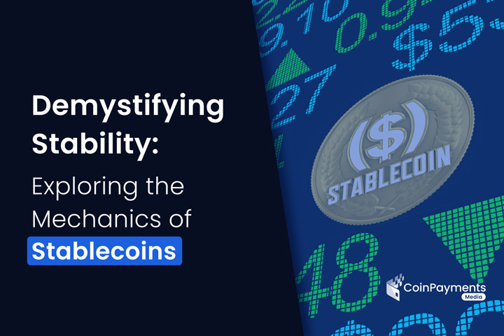 How Do Stablecoins Work And What Are They? | CoinPayments