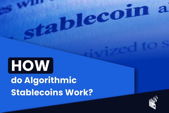 How Do Algorithmic Stablecoins Work? | CoinPayments Media