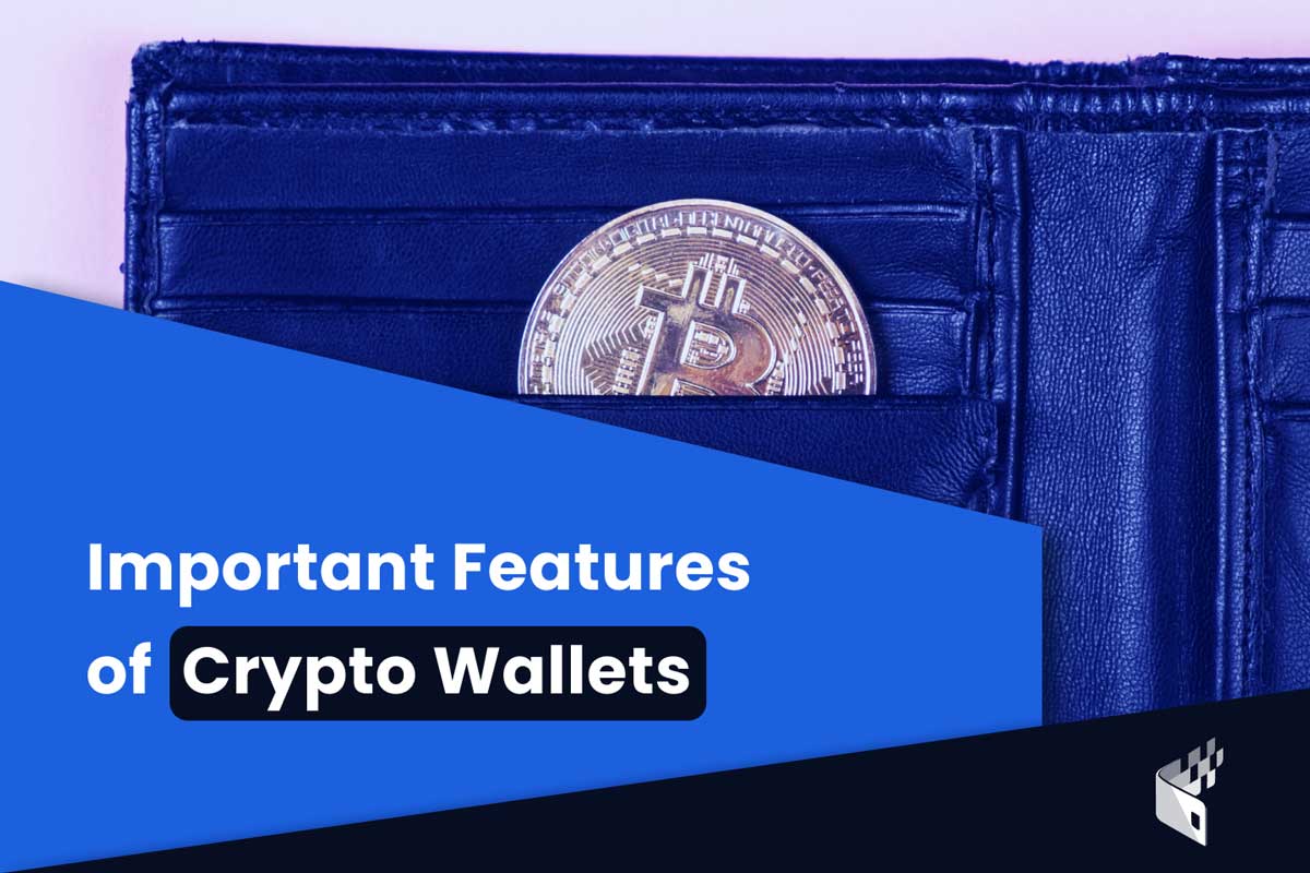 Essential Crypto Wallet Features And Functions CoinPayments Media